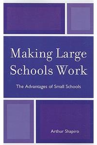 Making Large Schools Work