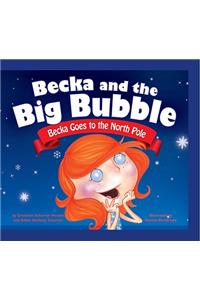 Becka Goes to the North Pole