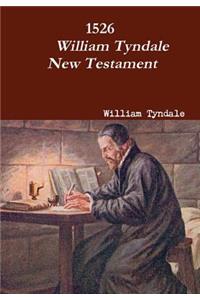 1526 William Tyndale New Testament