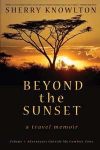 Beyond the Sunset, a travel memoir