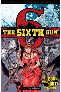 Sixth Gun Vol. 6