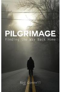 Pilgrimage: Finding the Way Back Home