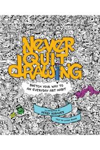 Never Quit Drawing