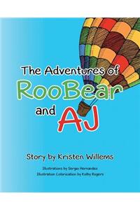 The Adventures of RooBear and AJ