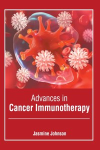 Advances in Cancer Immunotherapy