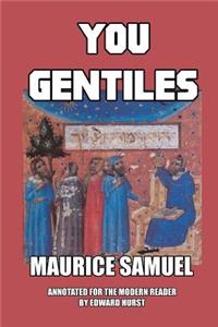 You Gentiles