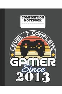 Composition Notebook - Level 7 complete Gamer Since 2013