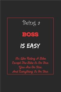 Being A BOSS Is Easy