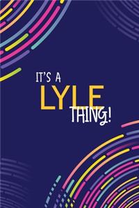 It's a Lyle Thing