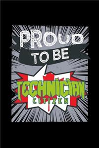 Proud to be technician citizen