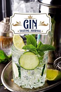 Gin Alcohol Distillery Tasting Sampling Costing Journal Notebook Diary Log Book - Silver Tablet