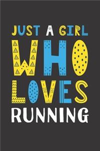 Just A Girl Who Loves Running