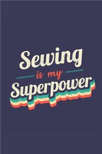 Sewing Is My Superpower