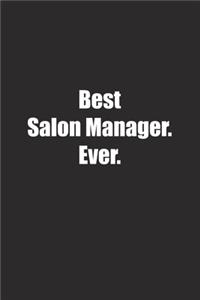 Best Salon Manager. Ever.