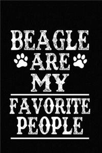 Beagle Are My Favorite People