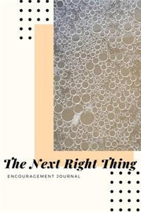 The Next Right Thing