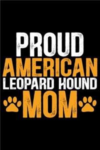 Proud American Leopard Hound Mom