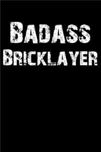 Badass Bricklayer