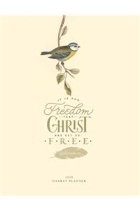 For it is for Freedom that Christ has set Us Free - Galatians 5
