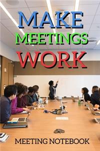 Make Meeting Work