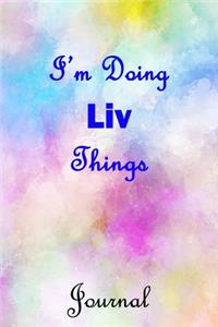 I'm Doing Liv Things Journal
