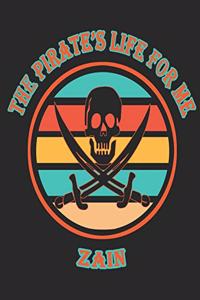 The Pirate's Life For ME Zain�