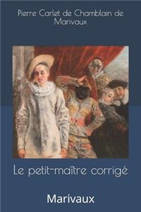 Le petit-maître corrigé