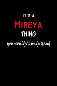 It's a Mireya Thing You Wouldn't Understandl