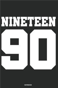 Nineteen 90 Notebook