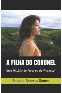 A Filha Do Coronel