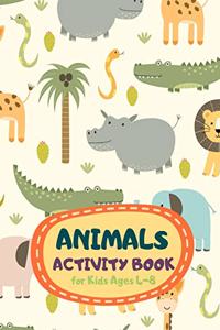 Animals Activity Book for Kids Ages 4-8