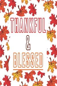 Thankful & blessed