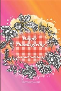 Happy Thanksgiving Journal Notebook