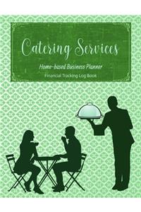 Catering Services Home-based Business Planner