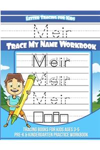 Meir Letter Tracing for Kids Trace my Name Workbook