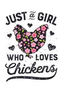 Just a Girl Who Loves Chickens
