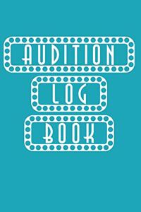 Audition Log Book