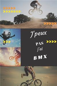 J'peux pas j'ai BMX