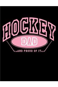 Hockey Dad And Proud Of It