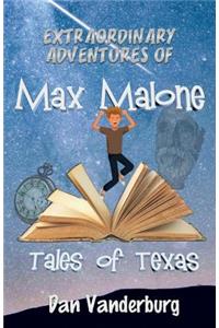 Extraordinary Adventures of Max Malone