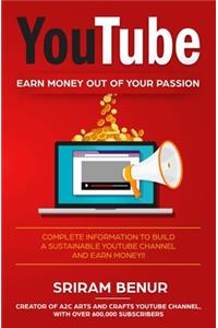 YouTube - EARN MONEY OUT OF YOUR PASSION