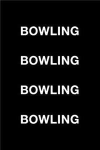 Bowling Bowling Bowling Bowling