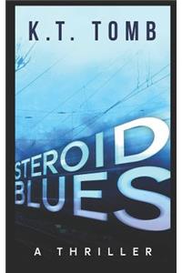 Steroid Blues