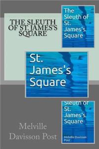 The Sleuth of St. James's Square