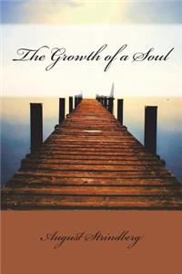 The Growth of a Soul