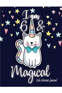 I am 6 and Magical Cute Unicorn Journal