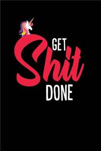 Get Shit Done