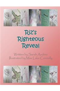 Riz's Righteous Reveal