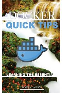 Docker Quick Tips