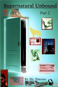 Supernatural Unbound Part 2